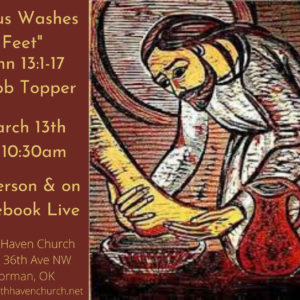 Wash Their Feet, NorthHaven Church Worship March 13, 2022