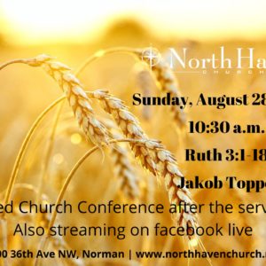 Ruth 3, NorthHaven Church Worship August 28, 2022