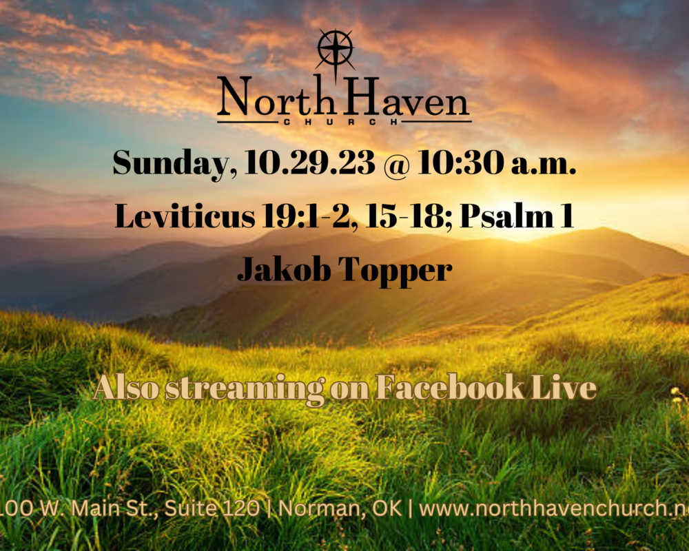 Be Holy, NorthHaven Church Worship October 29, 2023
