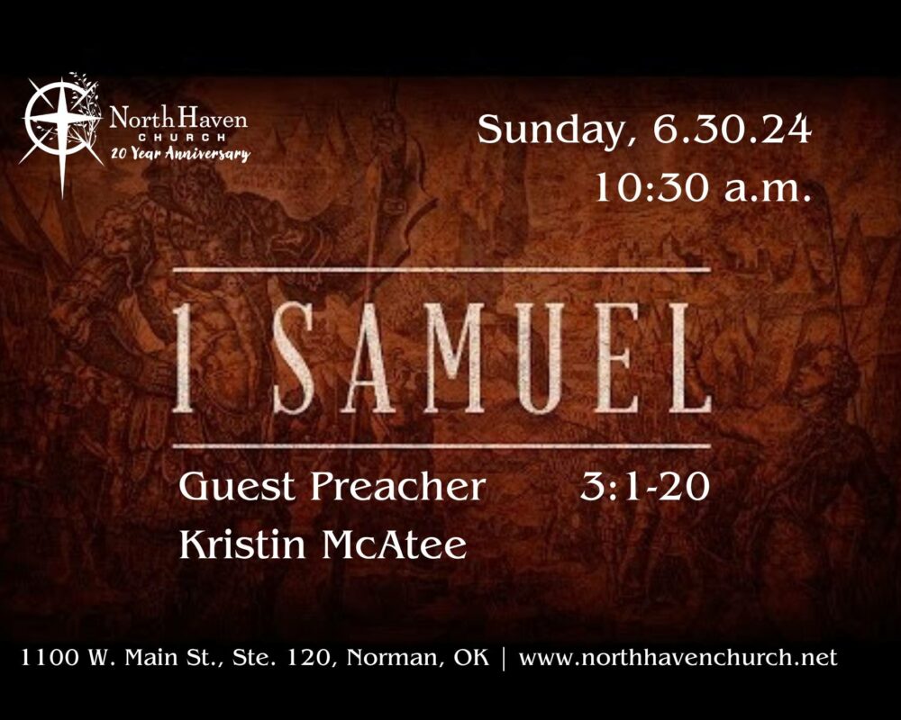 1 Samuel, NorthHaven Church Worship June 30, 2024